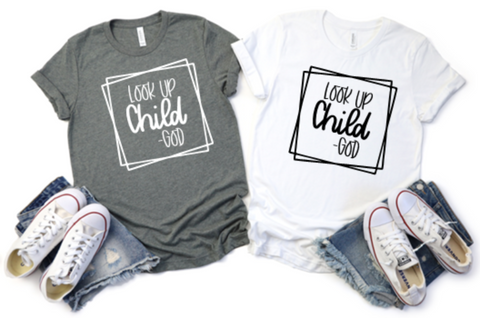 Look Up Child (white or black design)