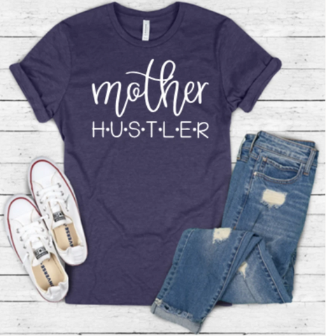 Mother Hustler
